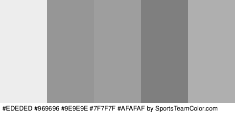 #EDEDED #969696 #9E9E9E #7F7F7F #AFAFAF Colors