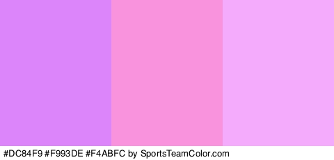 #DC84F9 #F993DE #F4ABFC Colors