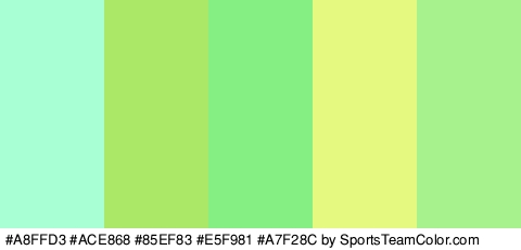 #A8FFD3 #ACE868 #85EF83 #E5F981 #A7F28C Colors