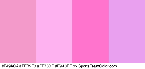 #F49ACA #FFB2F0 #FF75CE #E9A0EF Colors