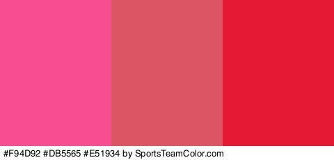 #F94D92 #DB5565 #E51934 Colors