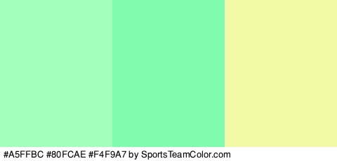 #A5FFBC #80FCAE #F4F9A7 Colors