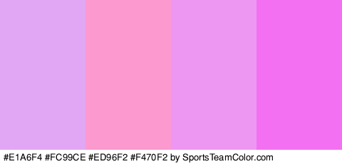 #E1A6F4 #FC99CE #ED96F2 #F470F2 Colors