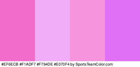 #EF6ECB #F1ADF7 #F794DE #E070F4 Colors