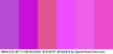 #B64CD3 #C711DB #E25391 #ED4CFF #EA60E8 #EA4BCD Colors