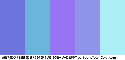 #6E76DD #6BB4DB #9975F4 #9195EA #ADEFF7 Colors