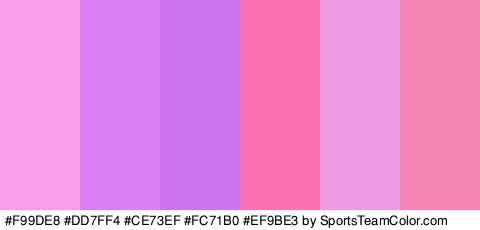 #F99DE8 #DD7FF4 #CE73EF #FC71B0 #EF9BE3 #F484B4 Colors