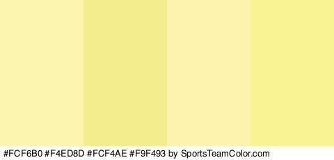 #FCF6B0 #F4ED8D #FCF4AE #F9F493 Colors