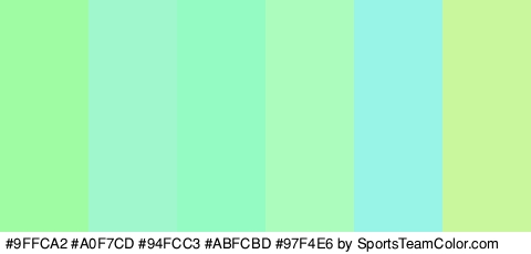 #9FFCA2 #A0F7CD #94FCC3 #ABFCBD #97F4E6 #C9F79E Colors