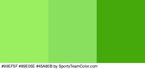 #99EF5F #89E05E #45A80B Colors