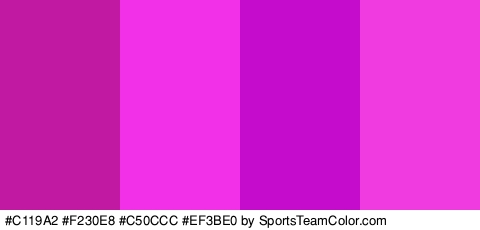 #C119A2 #F230E8 #C50CCC #EF3BE0 Colors