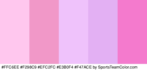 #FFC6EE #F298C9 #EFC2FC #E3B0F4 #F47ACE Colors