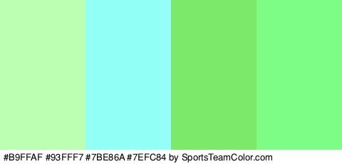 #B9FFAF #93FFF7 #7BE86A #7EFC84 Colors