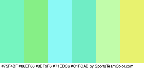 #75F4BF #86EF86 #8BF9F6 #71EDC6 #C1FCAB #E9F26F Colors