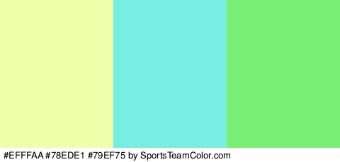 #EFFFAA #78EDE1 #79EF75 Colors