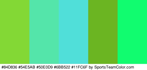 #84D836 #54E5AB #50E0D9 #6BB522 #11FC6F Colors