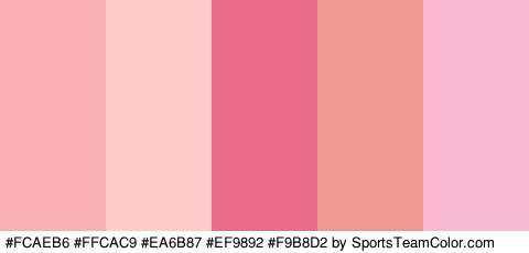 #FCAEB6 #FFCAC9 #EA6B87 #EF9892 #F9B8D2 Colors