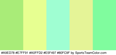 #A9ED78 #E7FF91 #A0FFD2 #E5F497 #80FC9F Colors