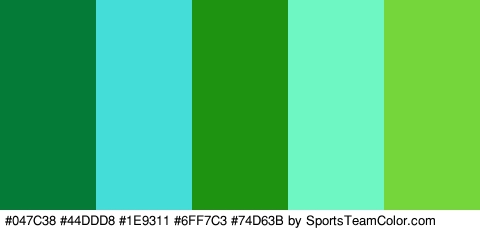 #047C38 #44DDD8 #1E9311 #6FF7C3 #74D63B Colors