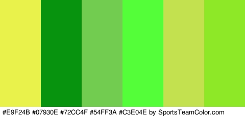 #E9F24B #07930E #72CC4F #54FF3A #C3E04E #8EE827 Colors