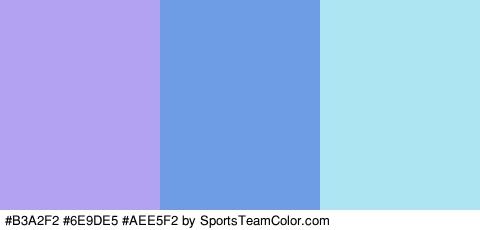 #B3A2F2 #6E9DE5 #AEE5F2 Colors