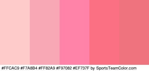 #FFCAC9 #F7A8B4 #FF82A9 #F97082 #EF737F Colors