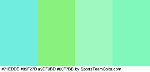 #71EDDE #89F27D #9DF9BD #80F7BB Colors