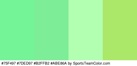 #75F497 #7DED97 #B2FFB2 #ABE86A Colors