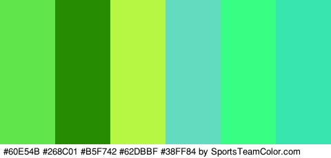 #60E54B #268C01 #B5F742 #62DBBF #38FF84 #39E5AE Colors