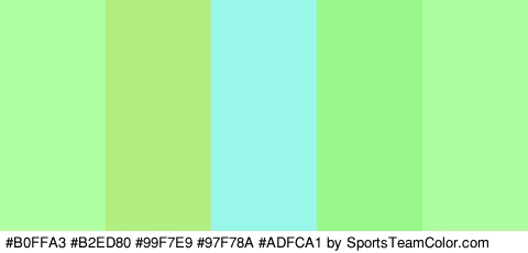 #B0FFA3 #B2ED80 #99F7E9 #97F78A #ADFCA1 Colors