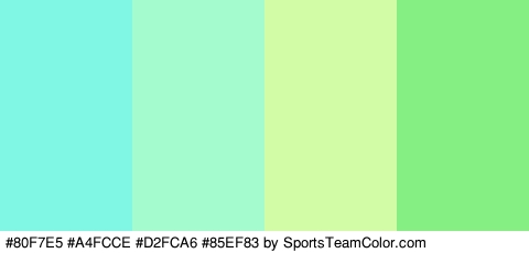 #80F7E5 #A4FCCE #D2FCA6 #85EF83 Colors