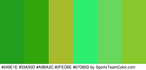 #249E1E #33A50D #A9BA2C #2FED6E #67D85D #87C92C Colors