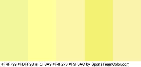 #F4F799 #FDFF9B #FCF8A9 #F4F273 #F9F3AC Colors