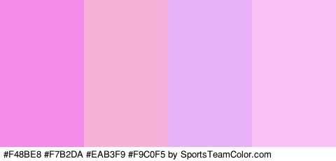 #F48BE8 #F7B2DA #EAB3F9 #F9C0F5 Colors