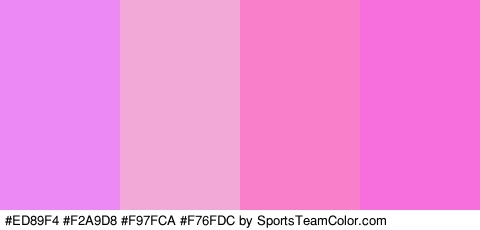 #ED89F4 #F2A9D8 #F97FCA #F76FDC Colors