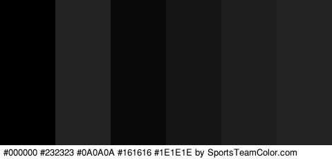 #000000 #232323 #0A0A0A #161616 #1E1E1E #232323 Colors