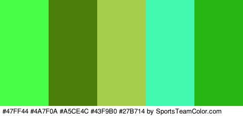 #47FF44 #4A7F0A #A5CE4C #43F9B0 #27B714 Colors