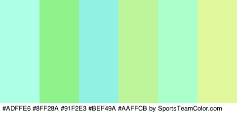 #ADFFE6 #8FF28A #91F2E3 #BEF49A #AAFFCB #E0F79B Colors