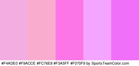 #F4ADE0 #F9ACCE #FC76E8 #F3A5FF #F070F9 Colors