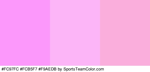 #FC97FC #FCB5F7 #F9AEDB Colors