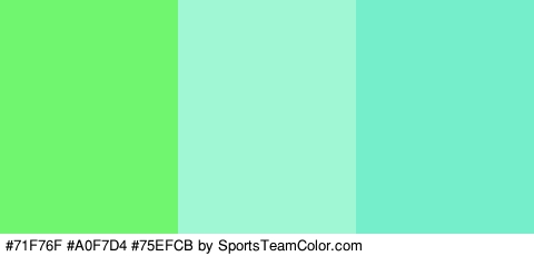 #71F76F #A0F7D4 #75EFCB Colors