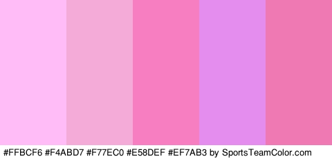 #FFBCF6 #F4ABD7 #F77EC0 #E58DEF #EF7AB3 Colors