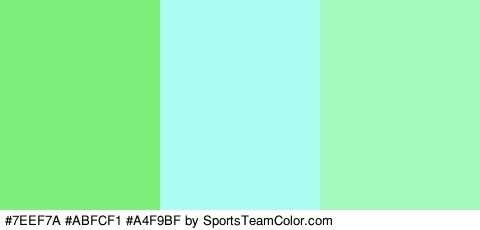 #7EEF7A #ABFCF1 #A4F9BF Colors