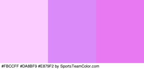 #FBCCFF #DA8BF9 #E879F2 Colors