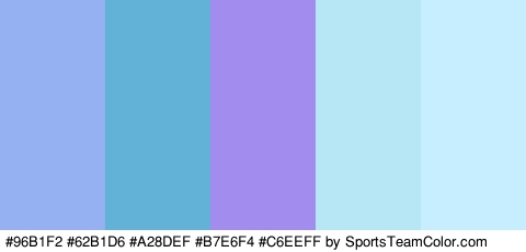 #96B1F2 #62B1D6 #A28DEF #B7E6F4 #C6EEFF Colors