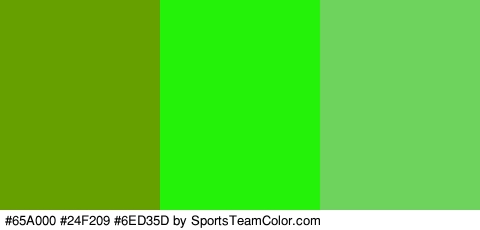 #65A000 #24F209 #6ED35D Colors