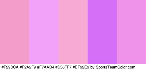 #F29DCA #F2A2F9 #F7AAD4 #D56FF7 #EF92E9 Colors