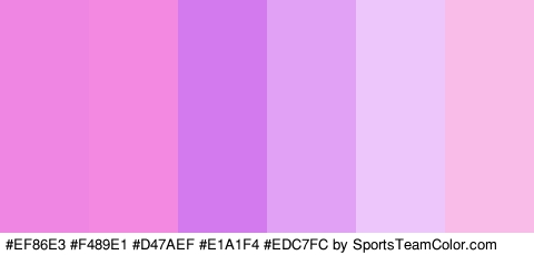 #EF86E3 #F489E1 #D47AEF #E1A1F4 #EDC7FC #F9BBE7 Colors