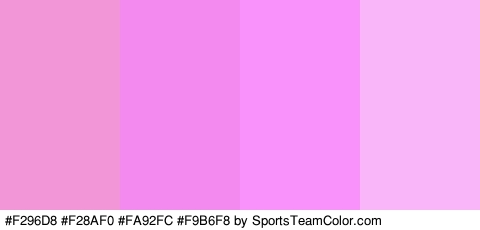 #F296D8 #F28AF0 #FA92FC #F9B6F8 Colors